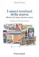 Cover of I nuovi territori della marca