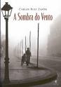 Sombra do Vento, A