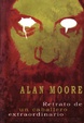 Cover of Alan Moore. Retrato de un caballero extraordinario