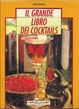 Cover of Il grande libro dei cocktails