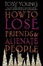 Cover of How to Lose Friends and Alienate People