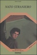 Cover of Nato straniero