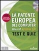 Cover of La patente europea del computer. Office XP, Syllabus 5.0. Test e Quiz. Con CD-ROM