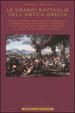 Cover of Le grandi battaglie dell'antica Grecia