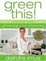 Cover of "Green This! Volume 1"
