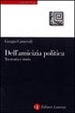 Cover of Dell'amicizia politica