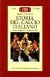Cover of Storia del calcio italiano