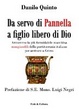 Cover of Da servo di Pannella a figlio libero di Dio