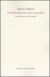 Cover of Una deformazione senza precedenti