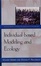 Cover of "Individual-based Modeling and Ecology"