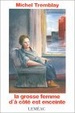 Cover of La grosse femme d'à côté est enceinte