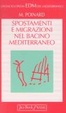 Cover of Spostamenti e migrazioni nel bacino mediterraneo