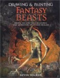 Drawing and Painting Fantasy Beasts