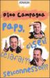 Cover of Papy, ci sei? Ce la fai?? Sei connesso???