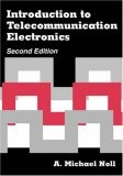 Introduction to Telecommunication Electronics 2nd ed. (Artech House Telecommunications Library)