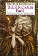 Cover of The Elric Saga Part I