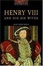 Cover of "Henry VIII and his Six Wives"