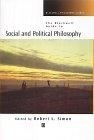 Blackwell Guide to Social and Political Philosophy (Blackwell Philosophy Guides)