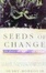 Cover of "Seeds of Change"
