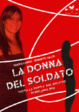Cover of La donna del soldato