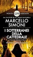 Cover of I sotterranei della Cattedrale