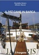 Cover of Il mio cane in barca
