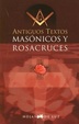 Cover of Antiguos textos masónicos y rosacruces