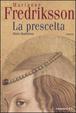 Cover of La prescelta