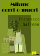 Cover of Milano corri o muori