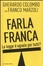 Cover of Farla franca