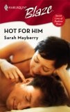 Hot For Him (Harlequin Blaze)