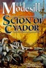 Scion of Cyador : The New Novel in the Saga of Recluce