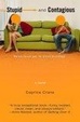 Cover of Stupid and Contagious