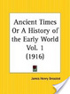 Cover of Ancient Times or a History of the Early World