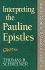 Interpreting the Pauline Epistles (Guides to New Testament Exegesis)