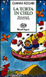 Cover of La torta in cielo