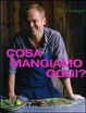 Cover of Cosa mangiamo oggi?