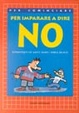 Cover of Per imparare a dire no
