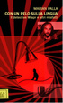 Cover of Con un pelo sulla lingua