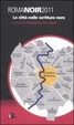 Cover of Roma noir 2011. Le città nelle scritture nere