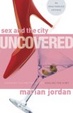 Cover of Sex and the City Uncovered