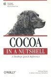Cocoa in a Nutshell (In a Nutshell (O'Reilly))