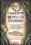 Cover of I maestri dell'inganno.