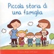 Cover of Piccola storia di una famiglia. Perché hai due mamme?