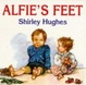 Cover of Alfie's Feet