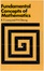Cover of Fundamental Concepts of Mathematics