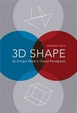 Cover of 3D Shape Its Unique Place in Visual Perception