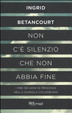 Cover of Non c'è silenzio che non abbia fine