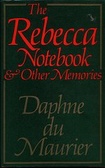 The "Rebecca" Notebook and Other Memories
