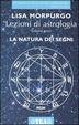 Cover of Lezioni di astrologia / La natura dei segni
